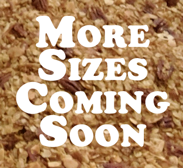 More granola sizes coming soon